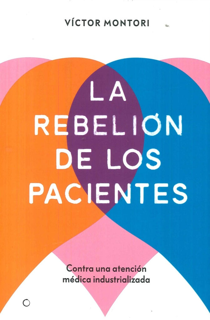La rebelión de los pacientes | Varios autores
