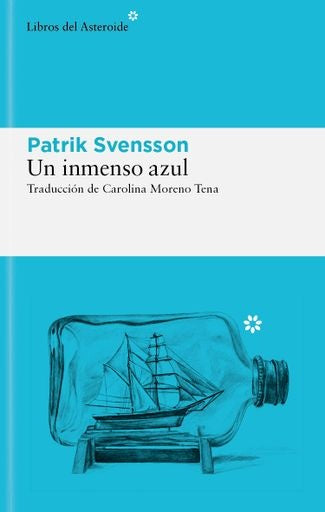 INMENSO AZUL, UN | PATRIK SVENSSON