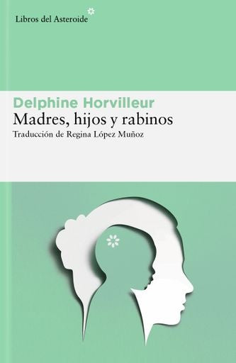MADRES, HIJOS Y RABINOS | HORVILLEUR DELPHINE
