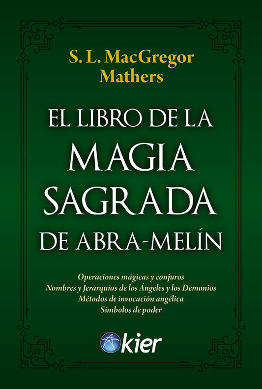 El libro de la magia sagrada de Abra-Melín | MATHERS MACGREGOR