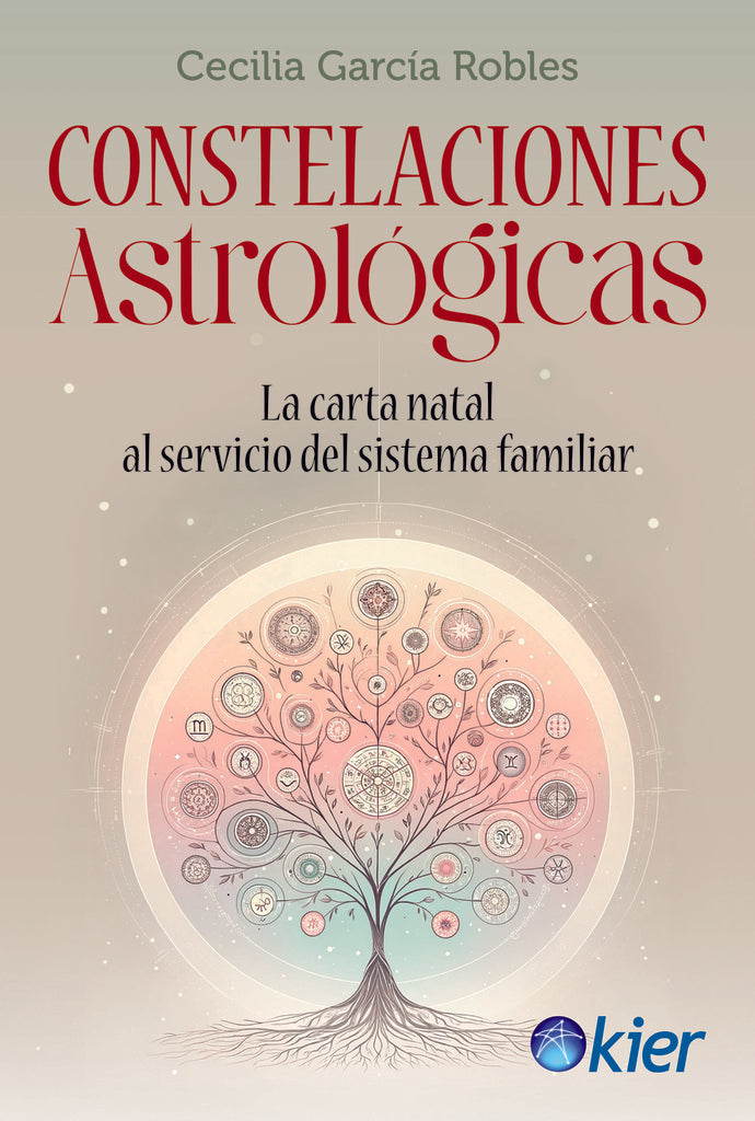 Constelaciones astrológicas. La carta natal al servicio del sistema familiar | CECILIA GARCÍA ROBLES