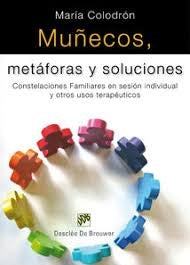 Muñecos, metáforas y soluciones | Maria Colodrón