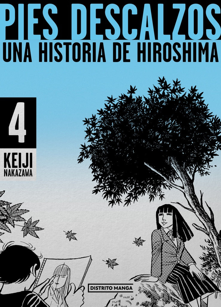 Pies descalzos 4. Una historia de Hiroshima | Keiji Nakazawa