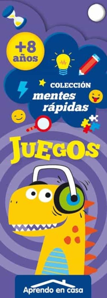Aprendo en casa: juegos +8 años. Mentes rápidas  | Editorial Saldaña