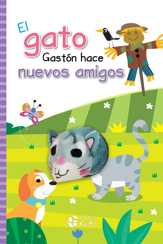 El gato Gastón hace nuevos amigos - Libro con Títere | Plutón