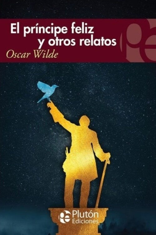 El Príncipe Feliz y Otros Relatos
 | OSCAR WILDE