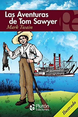 Las Aventuras de Tom Sawyer | MARK TWAIN