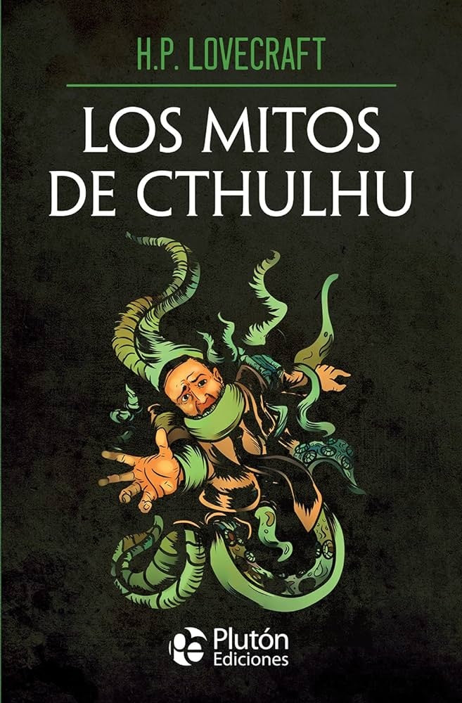 Los mitos de Cthulhu | H.P. Lovecraft