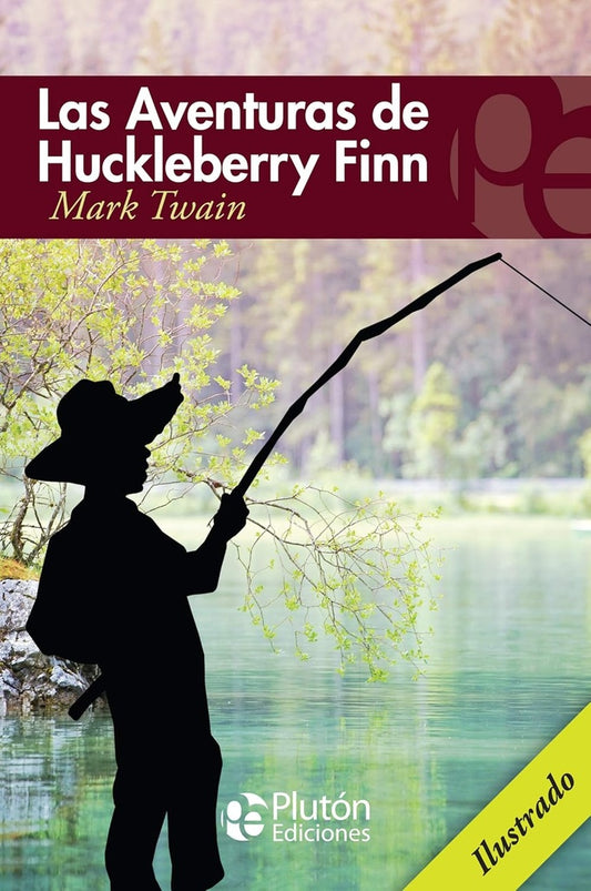 Las Aventuras de Huckleberry Finn | MARK TWAIN