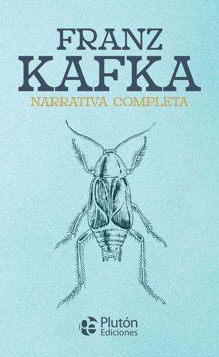 Franz Kafka Narrativa Completa | Franz Kafka