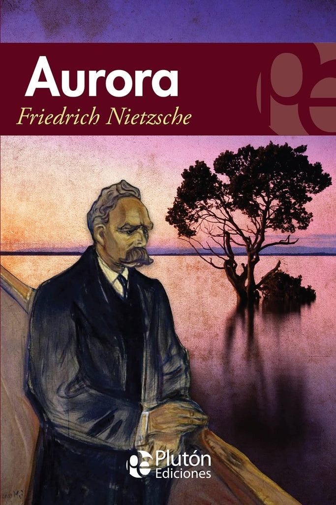 Aurora | FRIEDRICH NIETZCHE