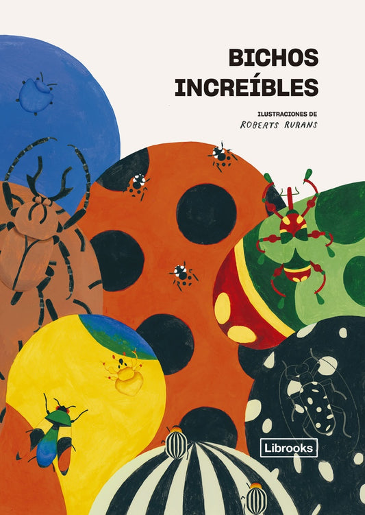 Bichos increíbles | ROBERTS RURANS