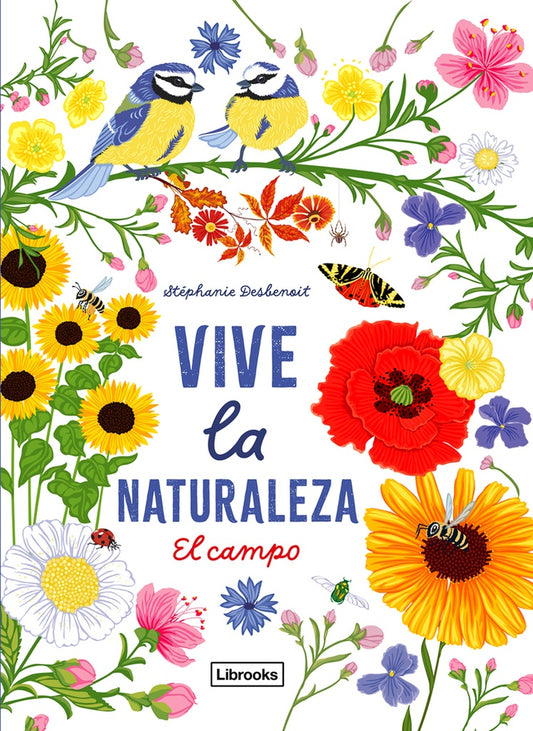 Vive la naturaleza. El campo | STEPHANIE DESBENOIT