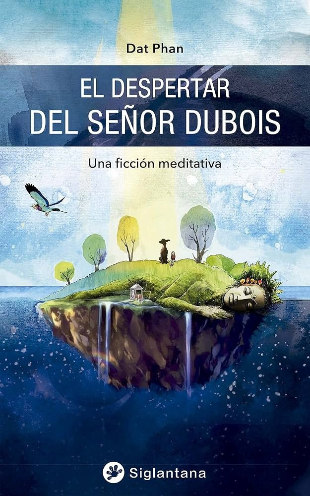 EL DESPERTAR DEL SEÑOR DUBOIS | SIGLANTANA