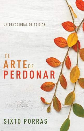 EL ARTE DE PERDONAR | WHITAKER
