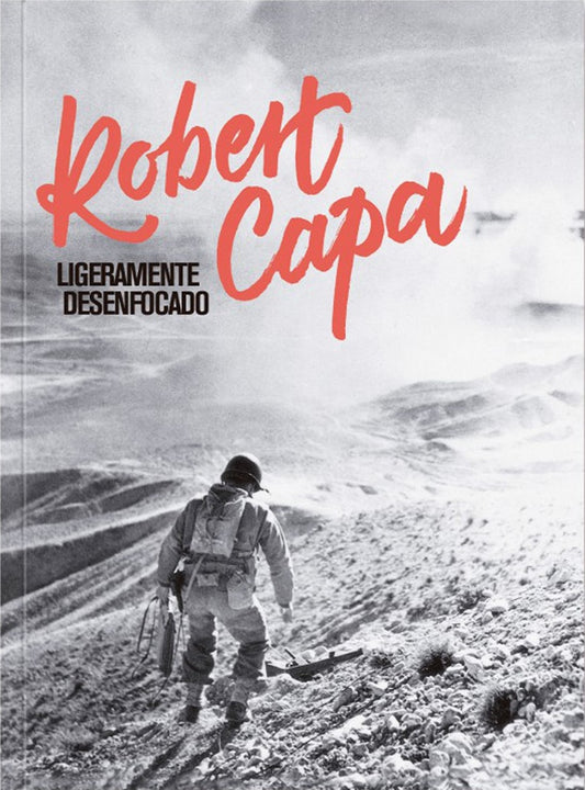 Ligeramente desenfocado | ROBERT CAPA