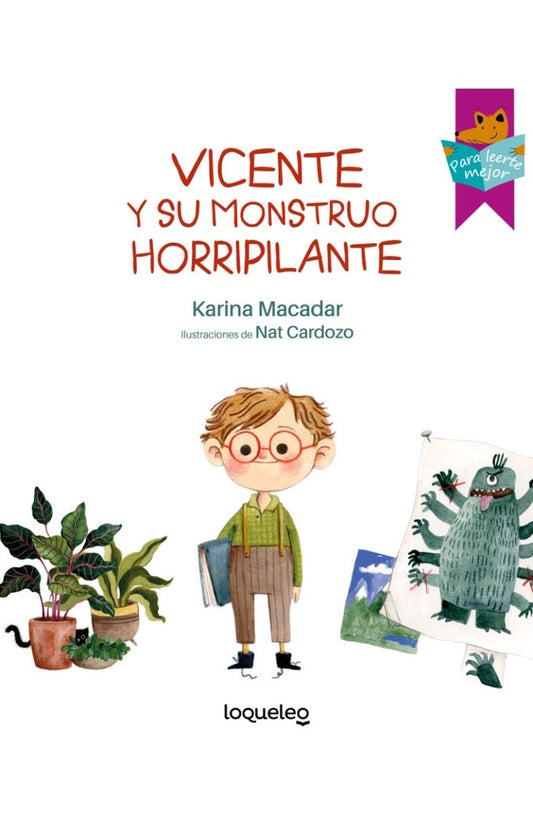 Vicente y su monstruo horripilante | KARINA MACADAR