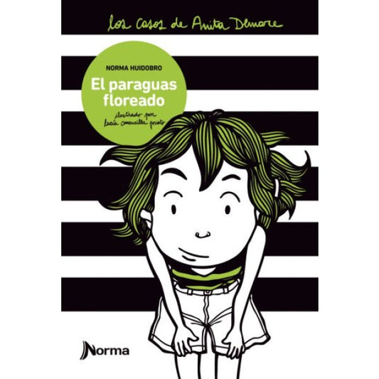 El paraguas floreado (Los casos de Anita Demare) | NORMA HUIDOBRO