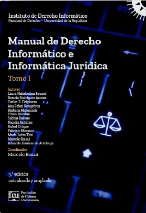 Manual de derecho informático e  informática jurídica 1 | Varios autores