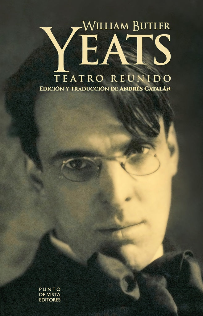 TEATRO REUNIDO | WILLIAM BUTLER YEATS
