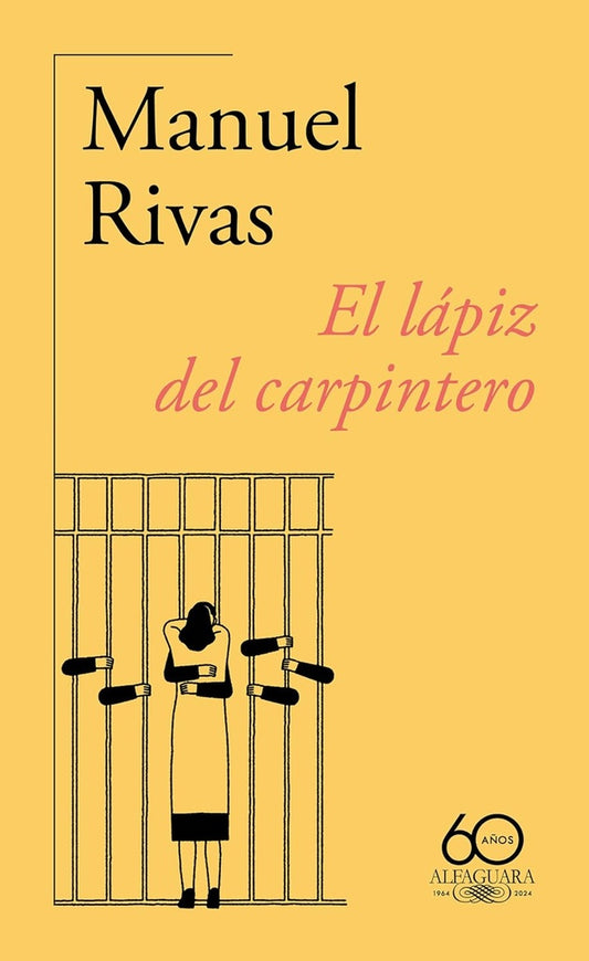 El lápiz del carpintero (60.º aniversario de Alfaguara) | MANUEL RIVAS