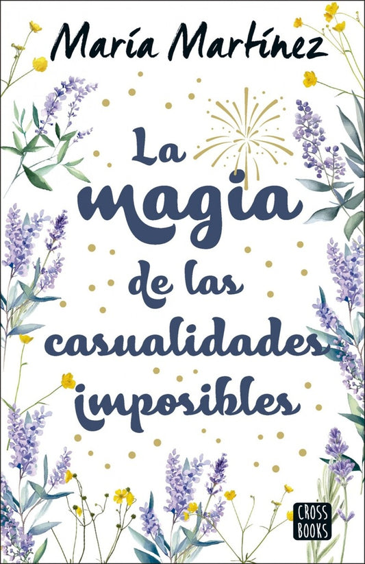 La magia de las casualidades imposibles | María Martínez