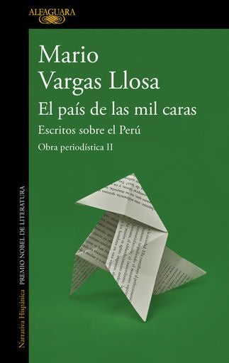 El país de las mil caras: Escritos sobre el Perú | MARIO VARGAS LLOSA