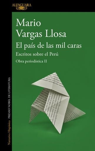 El país de las mil caras: Escritos sobre el Perú | MARIO VARGAS LLOSA