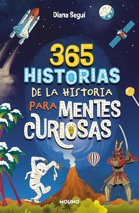365 historias de la historia para mentes curiosas | DIANA SEGUI JIMENEZ