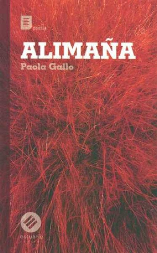 ALIMAÑA | PAOLA GALLO