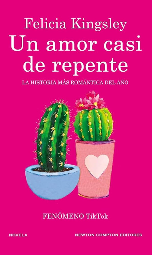 AMOR CASI DE REPENTE, UN | FELICIA KINGSLEY