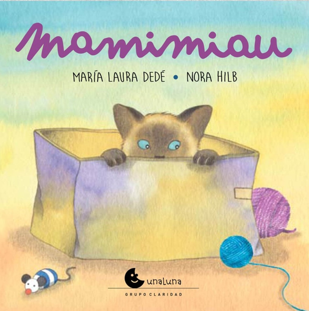 Mamimiau | MARÍA LAURA DEDÉ / NORA HILB (ILUST.)
