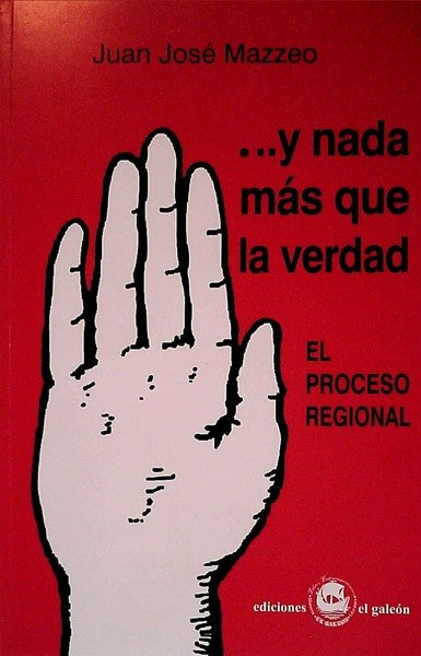 ... Y NADA MAS QUE LA VERDAD | JUAN JOSE MAZZEO