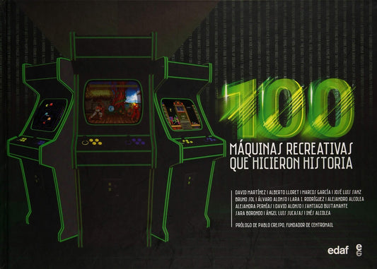 100 MAQUINAS RECREATIVAS QUE HICIERON HISTORIA
