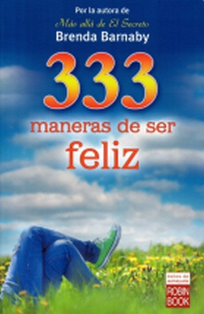 333 MANERAS DE SER FELIZ | BRENDA BARNABY