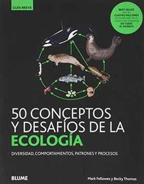 50 CONCEPTOS Y DESAFIOS DE LA ECOLOGIA | MARK/ THOMAS  BECKY FELLOWES