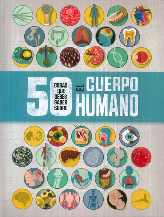 50 COSAS QUE DEBES SABER SOBRE EL CUERPO HUMANO | ANGELA ROYSTON