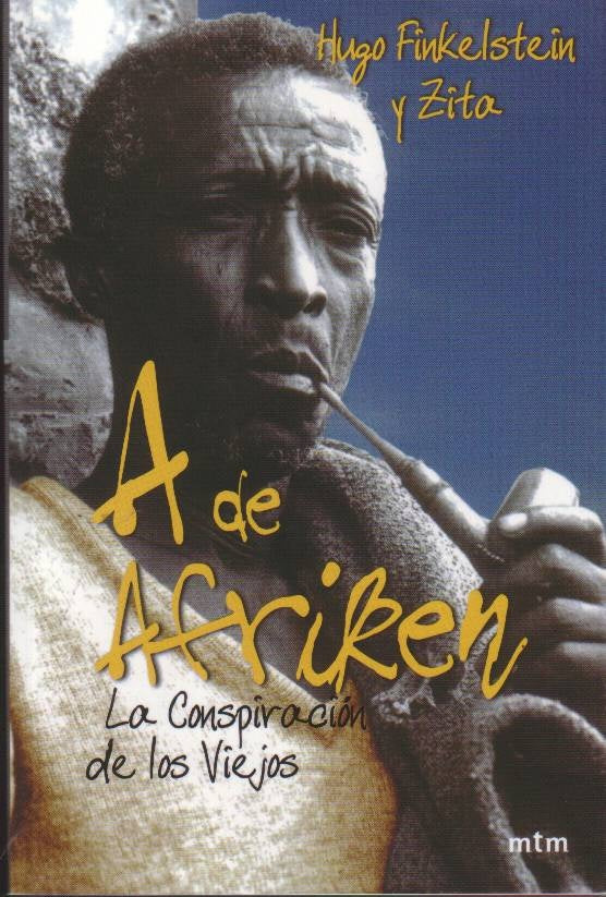 A DE AFRINKEN -LA CONSPIRACION DE LOS VIEJOS- | HUGO FINKELSTEIN Y ZITA