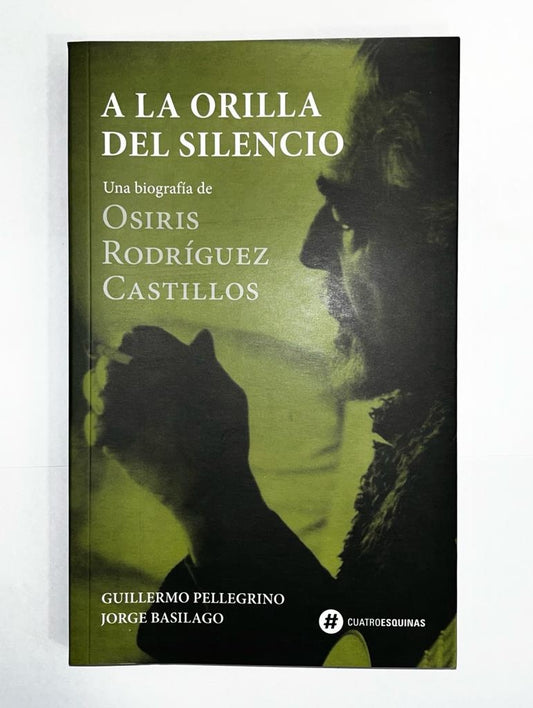 A LA ORILLA DEL SILENCIO | GUILLERMO/ BASILAGO  JORGE PELLEGRINO