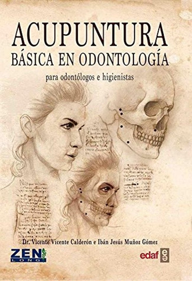 ACUPUNTURA BASICA EN ODONTOLOGIA | VICENTE/ MUÑOZ GOMEZ  IBAN CALDERON