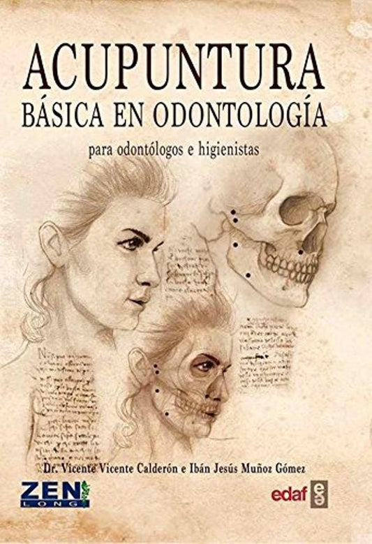 ACUPUNTURA BASICA EN ODONTOLOGIA | VICENTE/ MUÑOZ GOMEZ  IBAN CALDERON