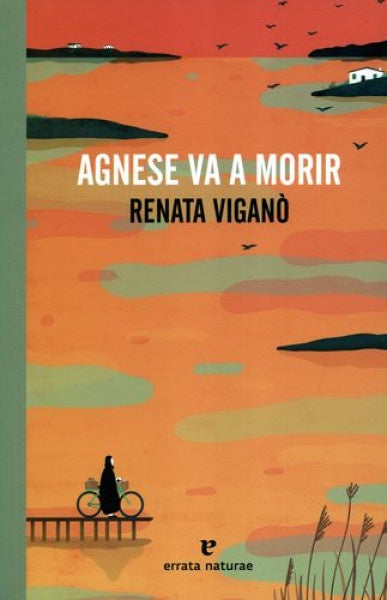 AGNESE VA A MORIR | RENATA VIGNANO
