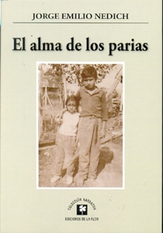 ALMA DE LOS PARIAS, EL | JORGE EMILIO NEDICH