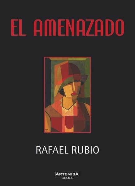AMENAZADO, EL | RAFAEL RUBIO