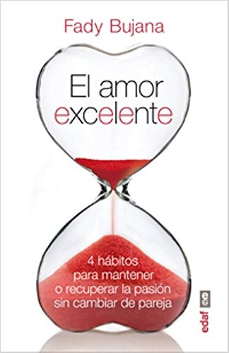 AMOR EXCELENTE, EL | FADY BUJANA