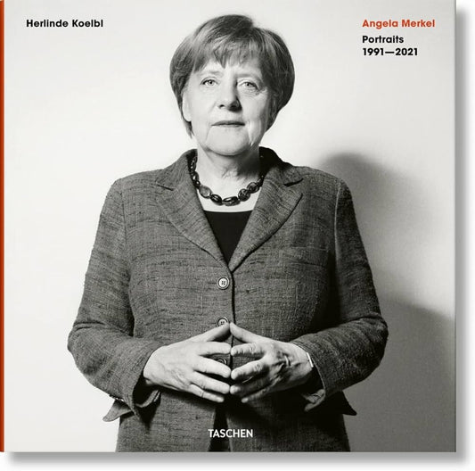 ANGELA MERKEL. PORTRAITS 1991 - 2021 | HERLINDE KOELBL
