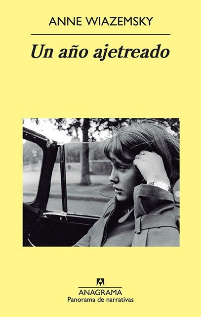 AÑO AJETREADO, UN | ANNE WIAZEMSKY