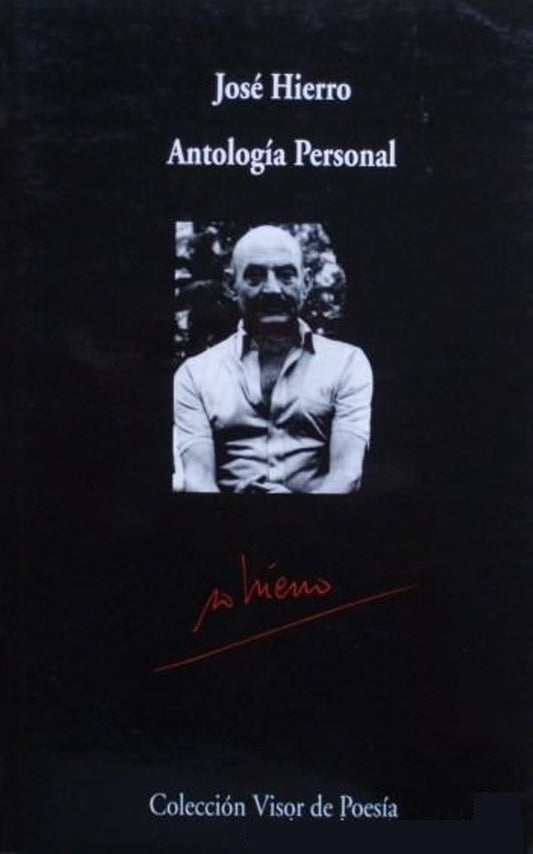 ANTOLOGIA PERSONAL - JOSE HIERRO | JOSE HIERRO