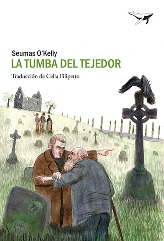 La tumba del tejedor | SEUMAS O'KELLY