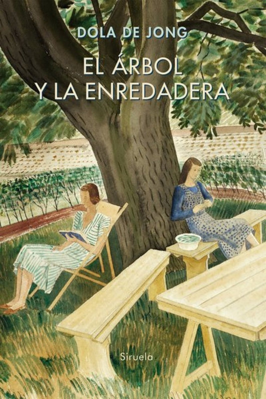 ARBOL Y LA ENREDADERA, EL | DOLA DE JONG